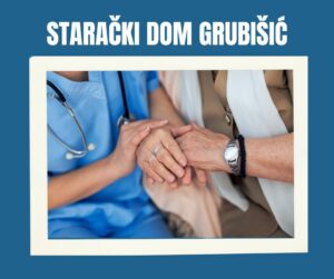 Dom za starije i nemoćne Grubišić zapošljava u Šipovači i Humcu