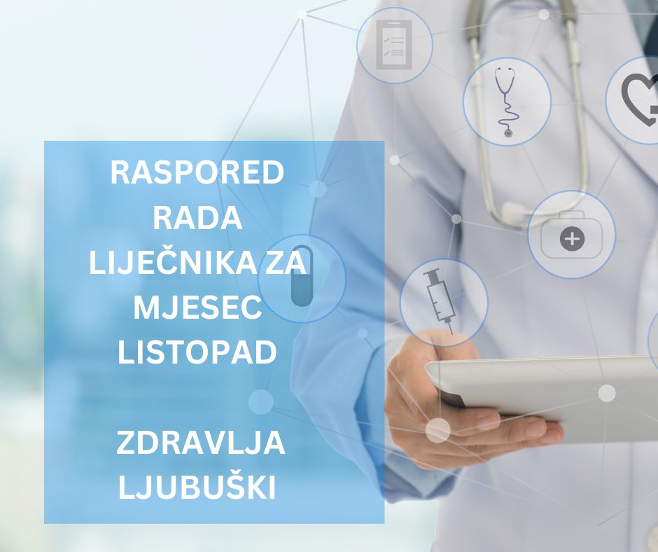 DZ LJUBUŠKI: Raspored rada liječnika za mjesec listopad