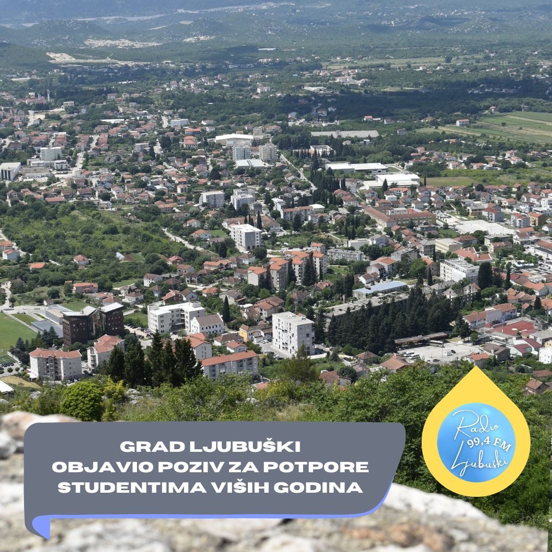 Grad Ljubuški objavio Javni poziv potpore studentima viših godina