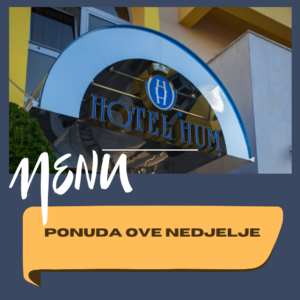 Provedite nedjelju u hotelu Hum