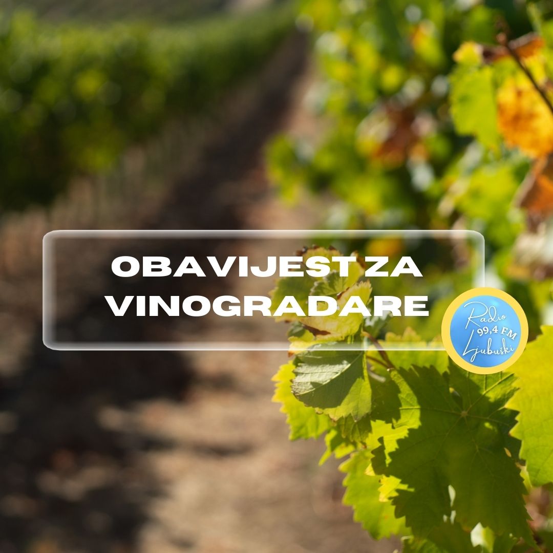 FAZ Mostar : Obavijest za vinogradare
