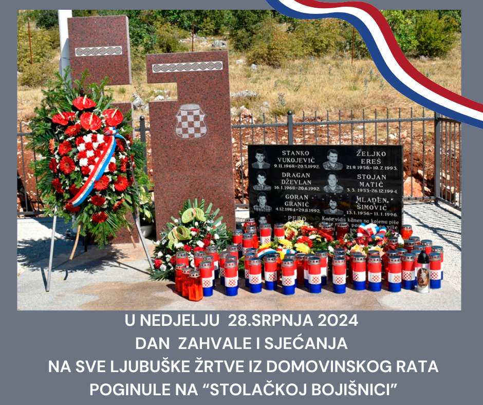 U nedjelju 28.7.Dan zahvale i sjećanja na ljubuške žrtve iz Domovinskog rata poginule na Stolačkoj bojišnici