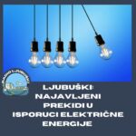 Ljubuški:Obavijest o prekidima u isporuci električne energije za 6.,7., i 8.11.