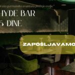 Restoran HYDE BAR & DINE zapošljava!