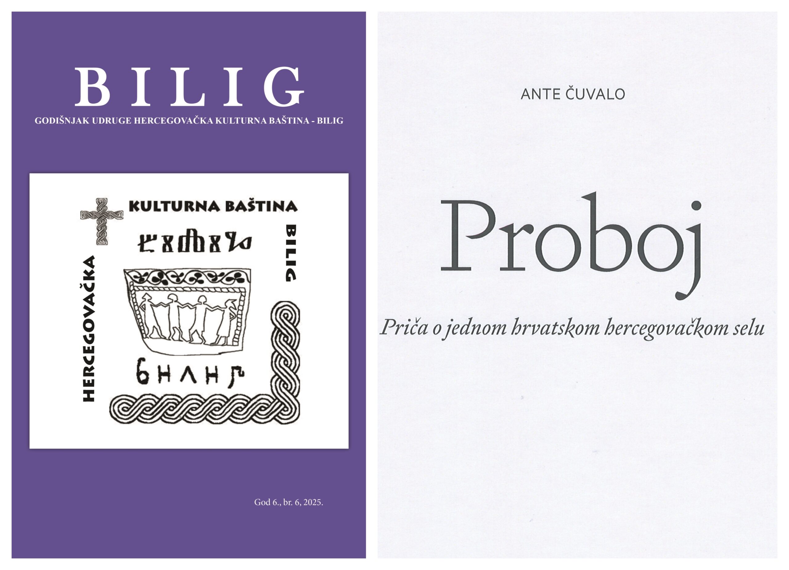 U srijedu predstavljanje godišnjaka Bilig i knjige dr.Ante Čuvala ” Proboj-priča o jednom hrvatskom hercegovačkom selu”
