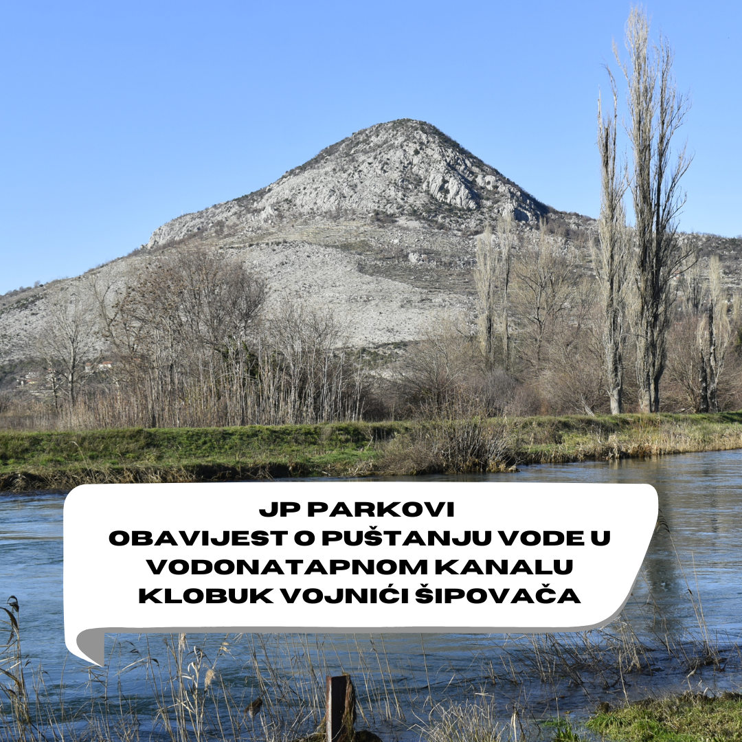 Obavijest o puštanju vode u vodonatapnom kanalu Klobuk-Vojnići-Šipovača