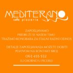 Caffe pizzeria Mediterano zapošljava