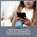 ŽZH:Predavanja o rizičnim ponašanjima djece na internetu i elektroničkom nasilju