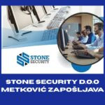STONE SECURITY d.o.o. iz Metkovića zapošljava