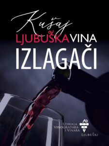 Predstavljamo izlagače manifestacije “Kušaj ljubuška vina”