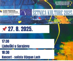 Ljubuški u srijedu na Šetnici kulture u Sarajevu