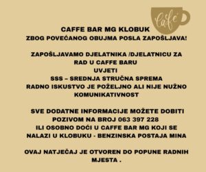 Radio oglasnik: Caffe bar MG Klobuk zapošljava!