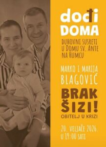 U petak novi susret „Dođi doma“ na temu „Brak šizi – obitelj u krizi“