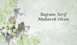 Bajram Šerif Mubarek Olsun