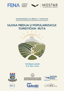 FENA u Ljubuškom organizira konferenciju “Mediji i turizam” o promociji turističkih ruta