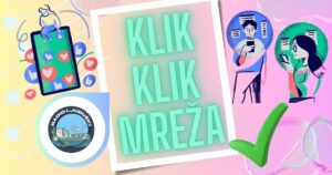 Klik klik mreža: „Online, ali svoj! Medijska pismenost za mlade“