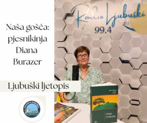 Diana Burazer u Ljubuški donosi svoju “životnu knjigu” : “Ovdje stanujem “
